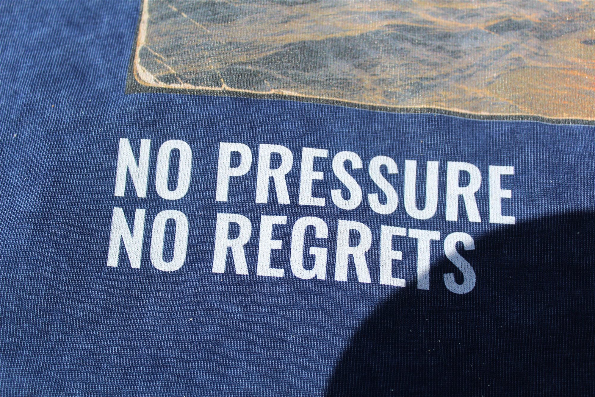 no pressure. no regrets.